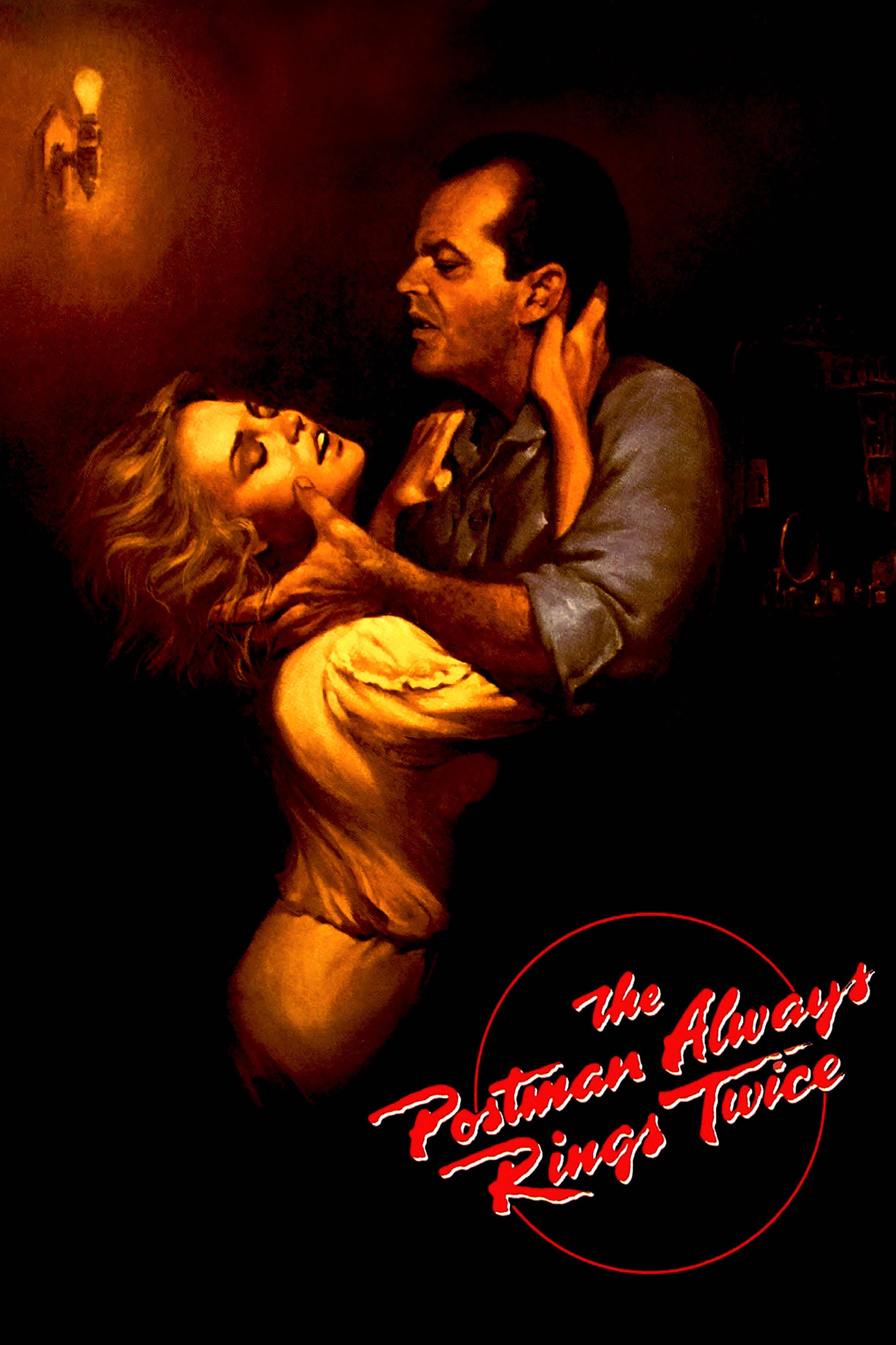 The Postman Always Rings Twice - Bob Rafelson · 1981