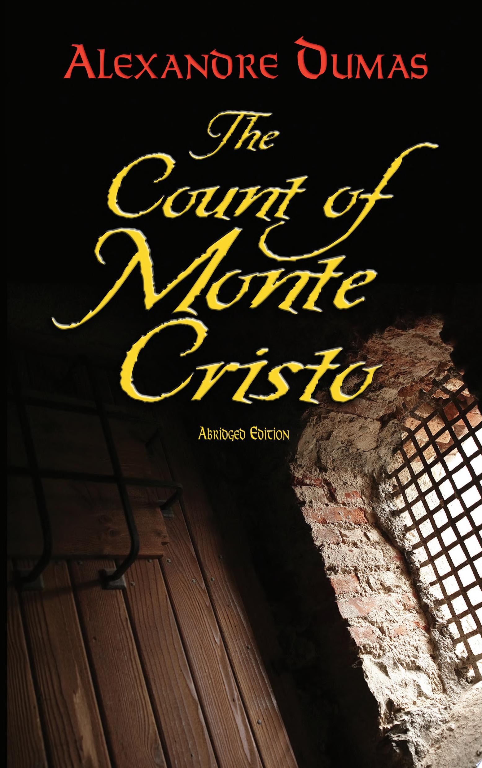 The Count of Monte Cristo - Alexandre Dumas · 2012