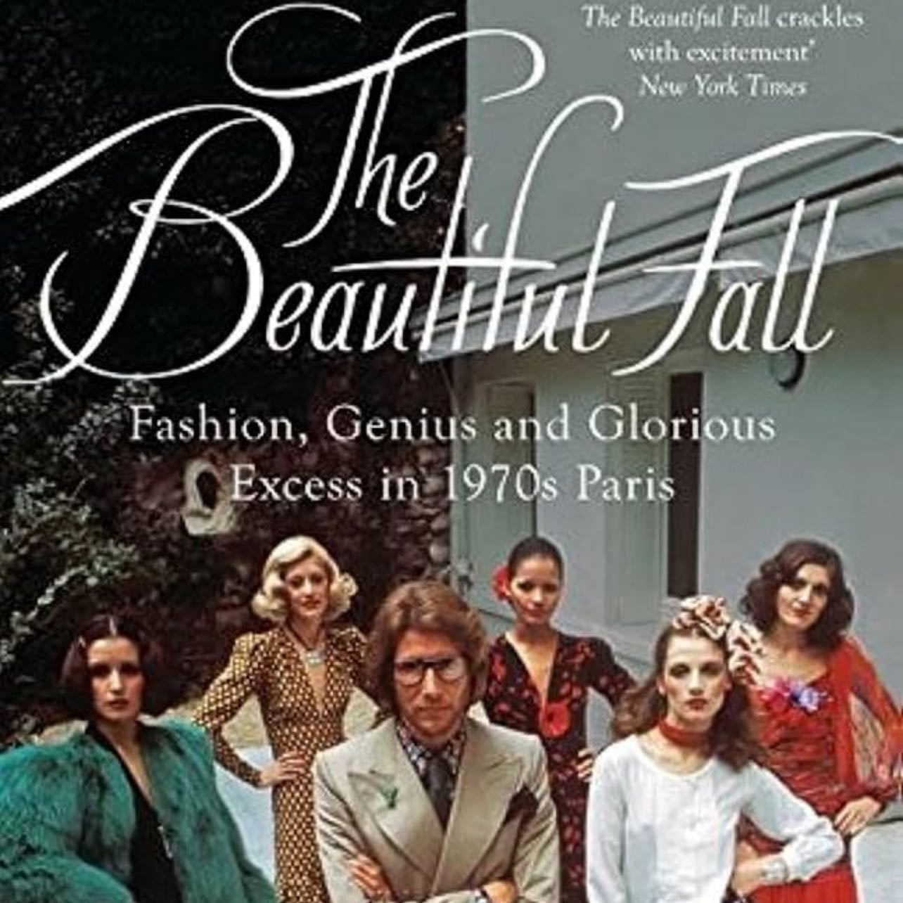 The Beautiful Fall - Alicia Drake · 2009