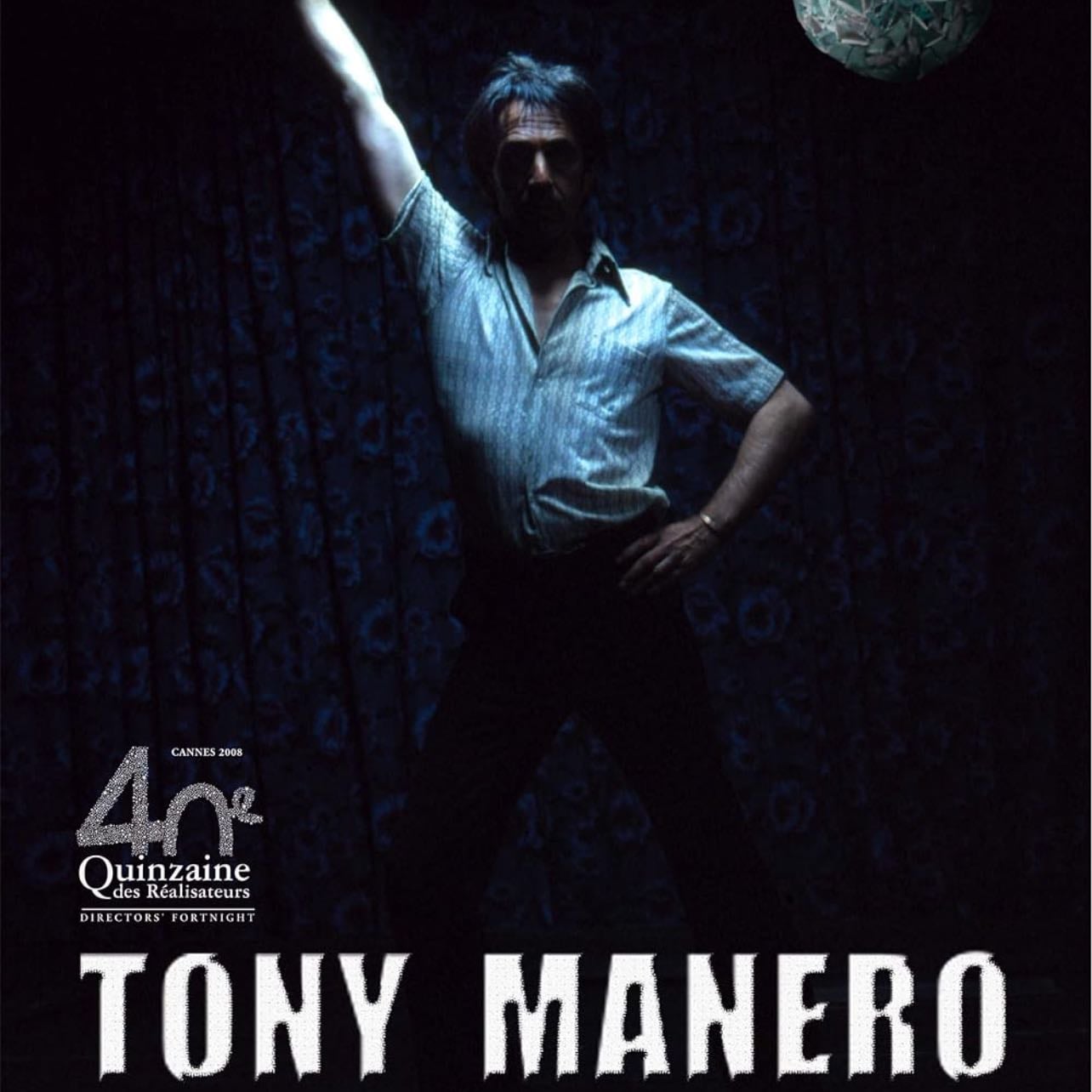 Tony Manero - Pablo Larraín · 2008