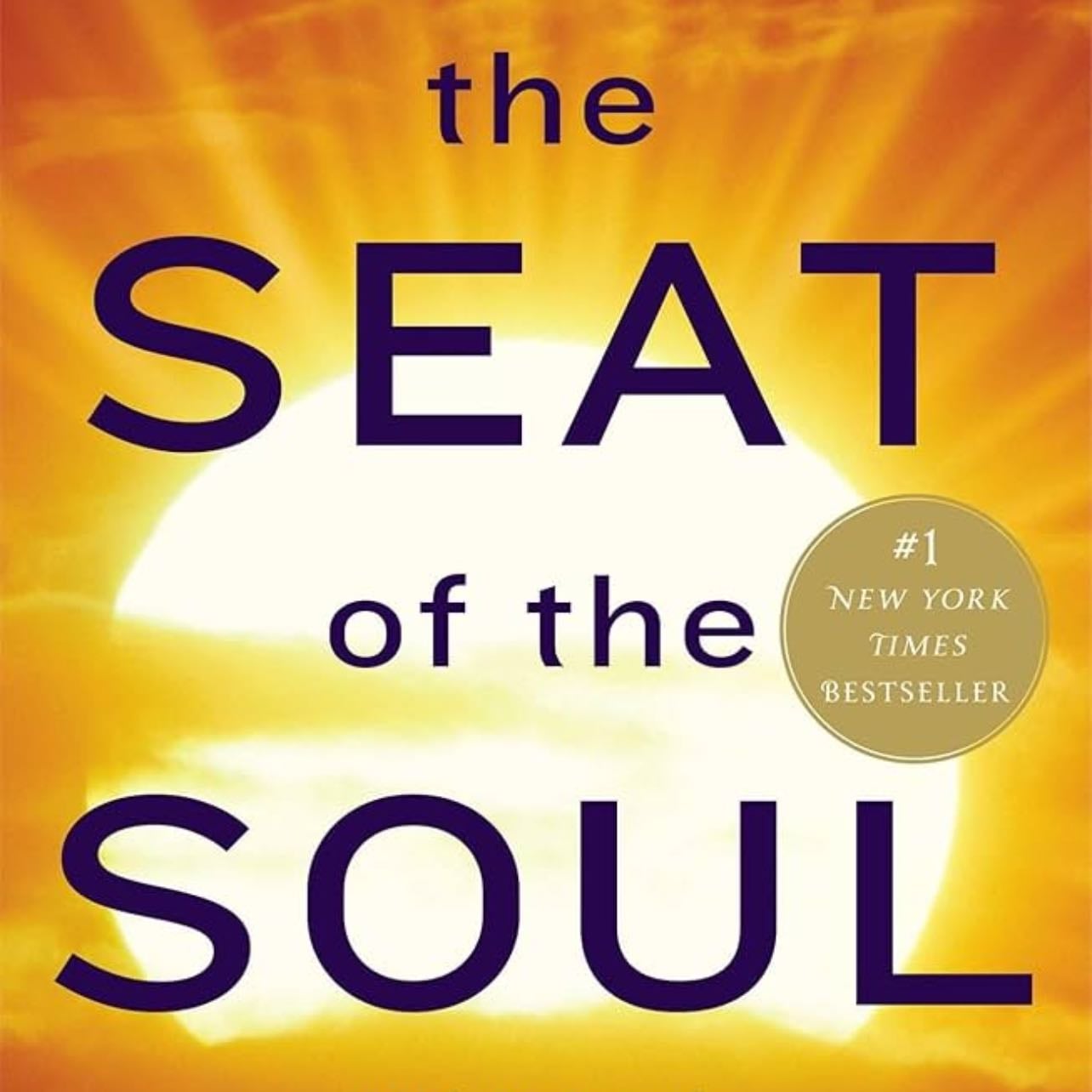 The Seat of the Soul - Gary Zukav · 2014