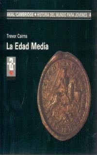 La Edad Media - Trevor Cairns · 1991