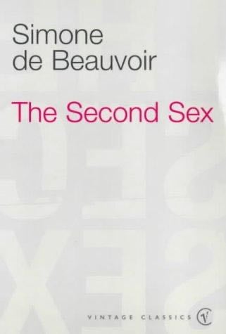 The Second Sex - Simone de Beauvoir · 1949
