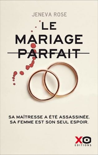 Le mariage parfait - Rose Jeneva · 2022
