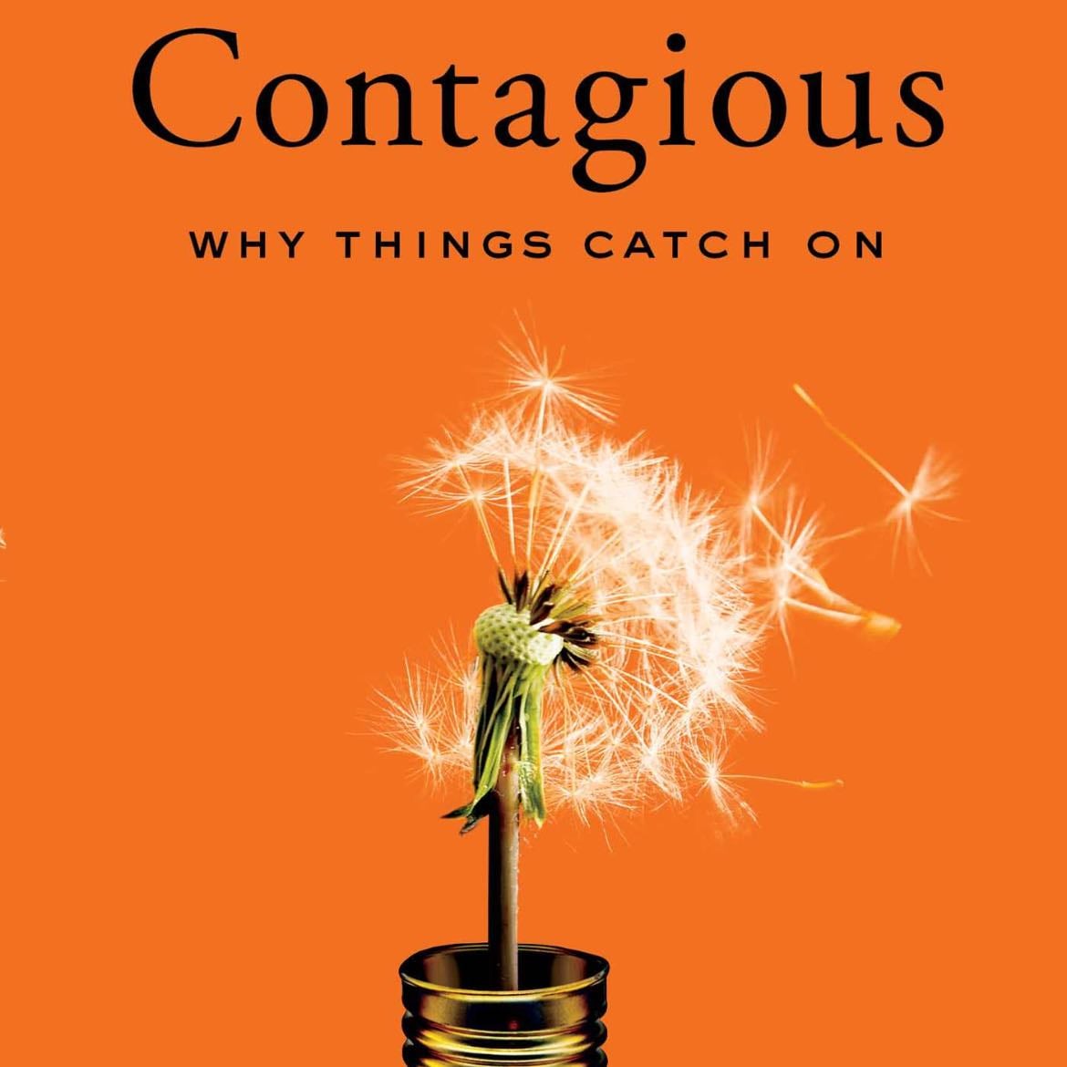 Contagious - Jonah Berger · 2016