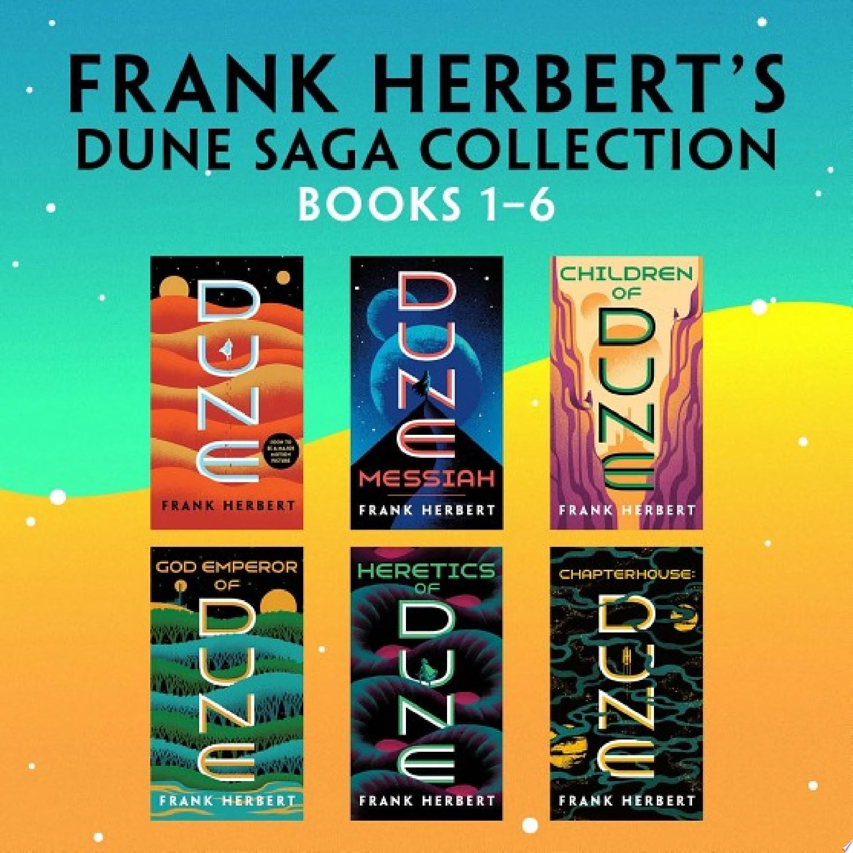 Frank Herbert's Dune Saga Collection: Books 1 - 6 - Frank Herbert · 2020
