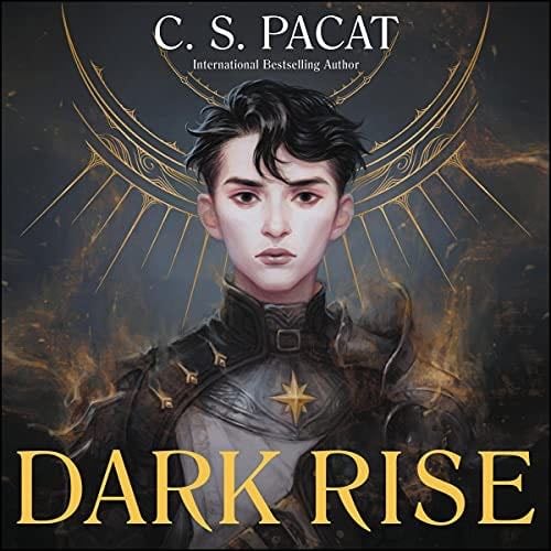 Dark Rise (The Dark Rise Series) - C.S. Pacat · 2021
(Recommend to me)