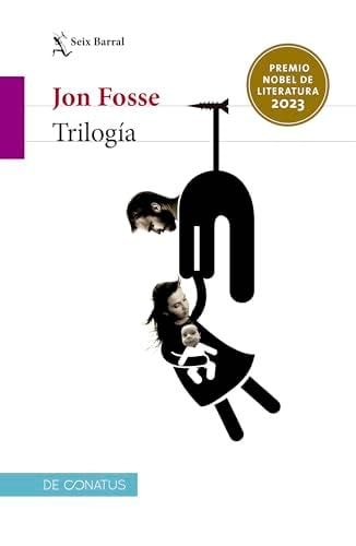 Trilogía - Jon Fosse · 2014