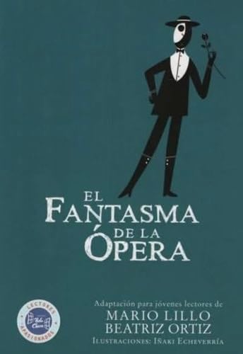 FANTASMA DE LA OPERA - GASTON LEROUX · 2014