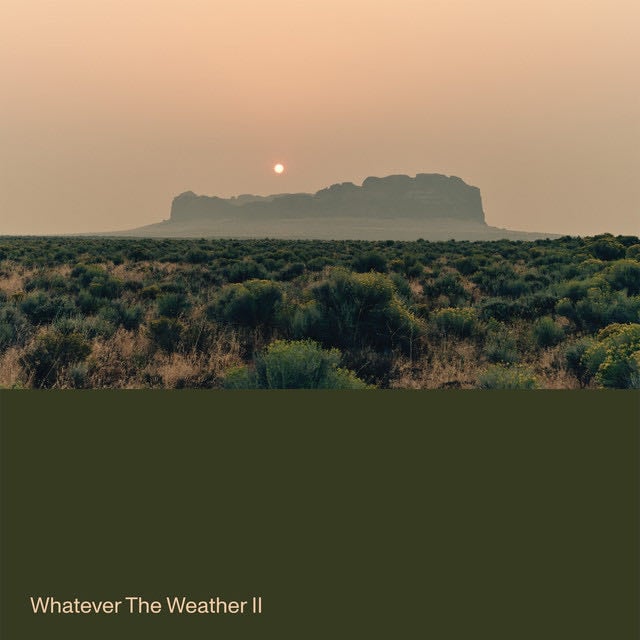 Whatever the Weather II - Album · Whatever The Weather