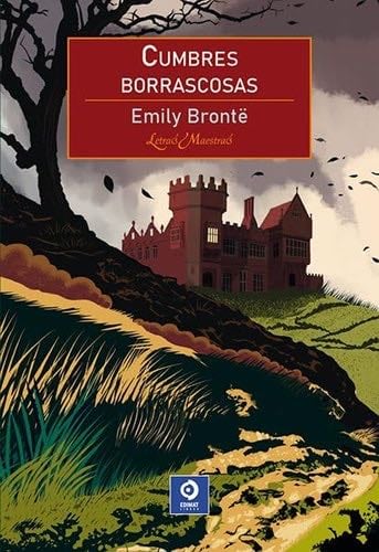 CUMBRES BORRASCOSAS - EMILY BRONTE · 2024