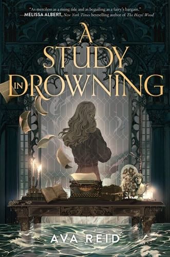 A Study in Drowning - Ava Reid · 2023