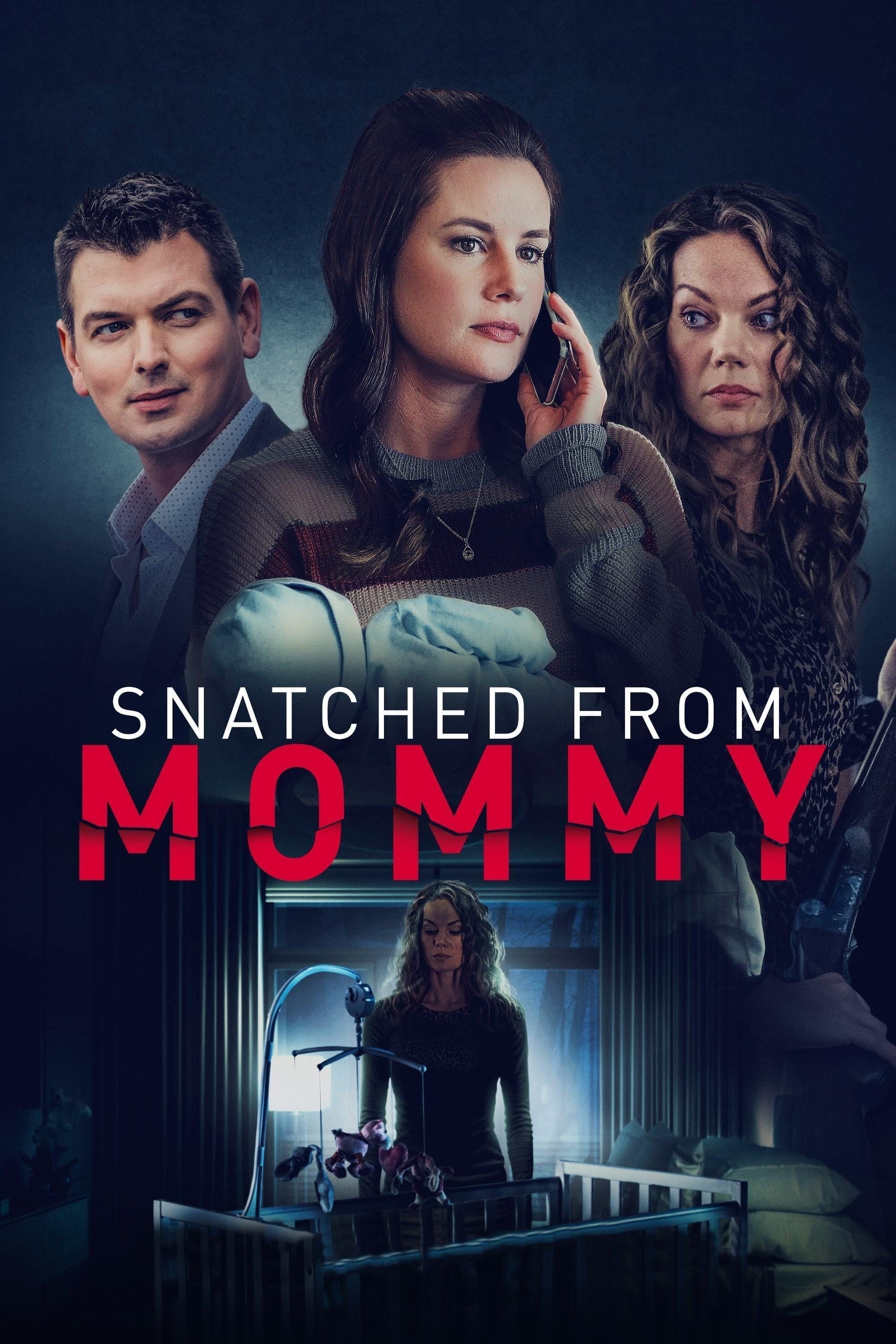 Snatched from Mommy - David Langlois · 2021