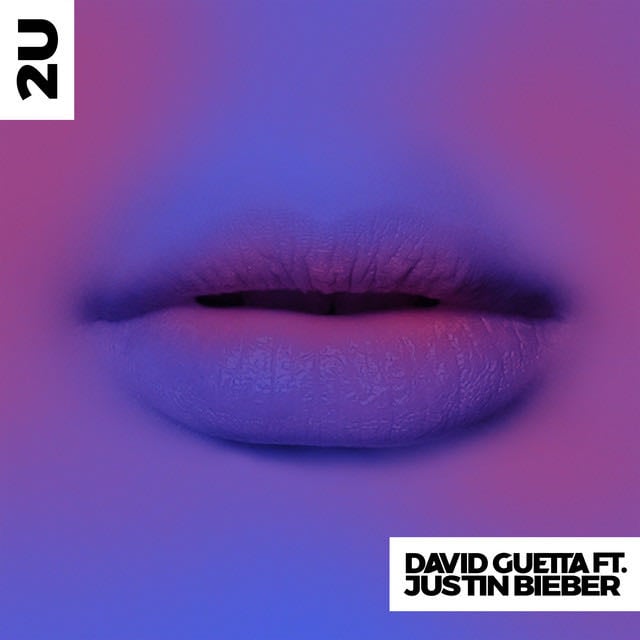 2U - Song · David Guetta, Justin Bieber