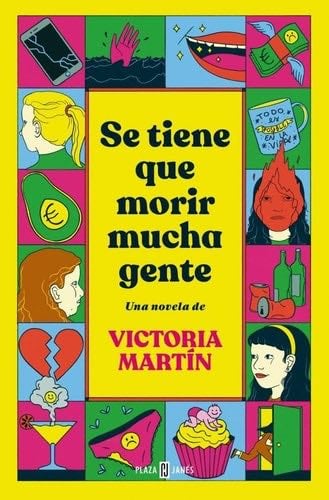 Se tiene que morir mucha gente - Victoria Martín · 2025
