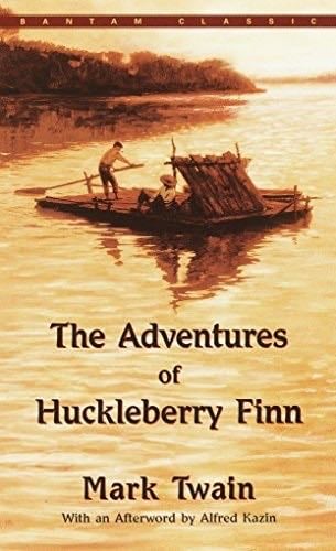 The Adventures of Huckleberry Finn (Bantam Classics) - Mark Twain · 1981