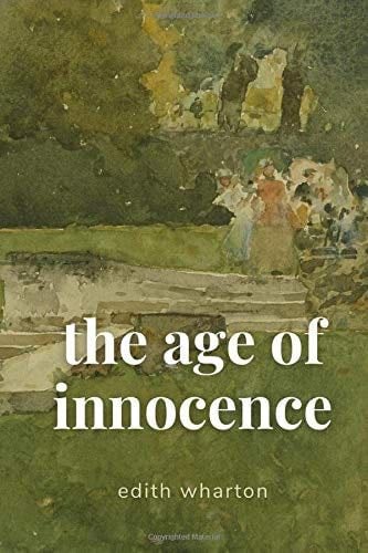 The Age of Innocence - Edith Wharton · 2020