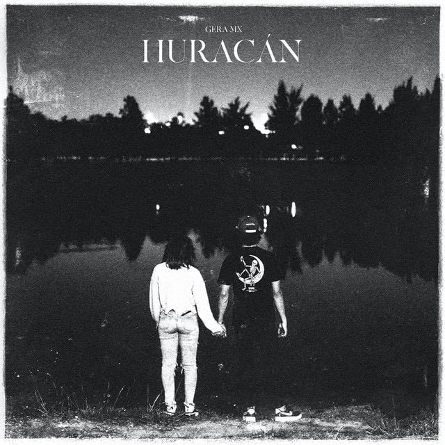 Huracán - Song · Gera MX