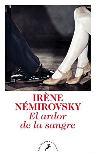 El ardor de la sangre - Irène Némirovsky · 2022