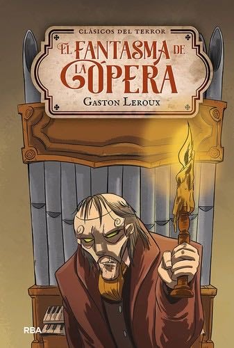 El fantasma de la Ópera - Gastón Leroux · 2020