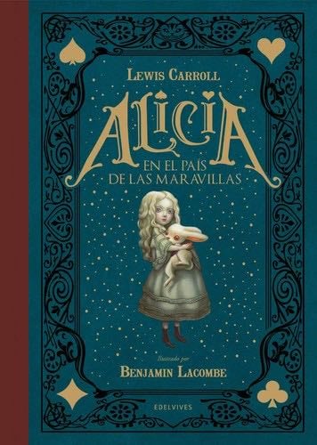 Alicia en el País de las Maravillas - Lewis Carroll · 2016