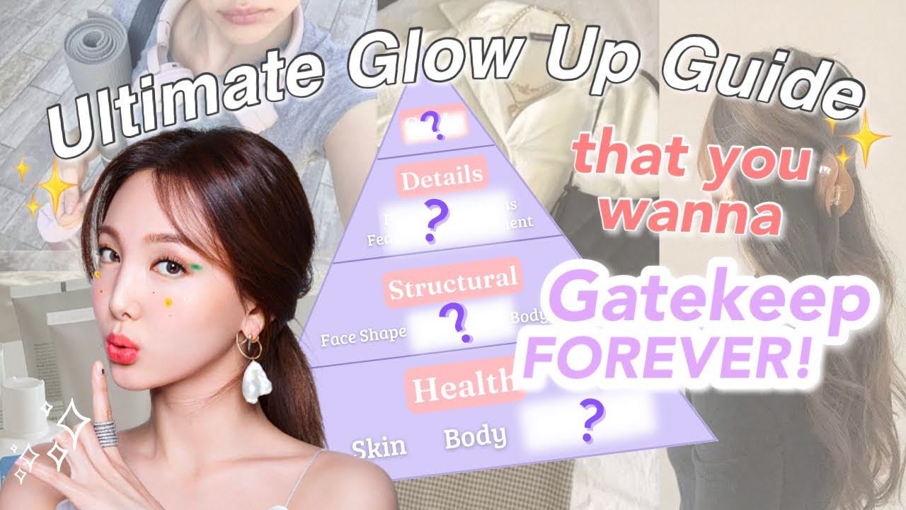 The Glow Up Blueprint that You Wanna GATEKEEP FOREVER! How to be THAT girl? Glow Up Transformation - YouTube
