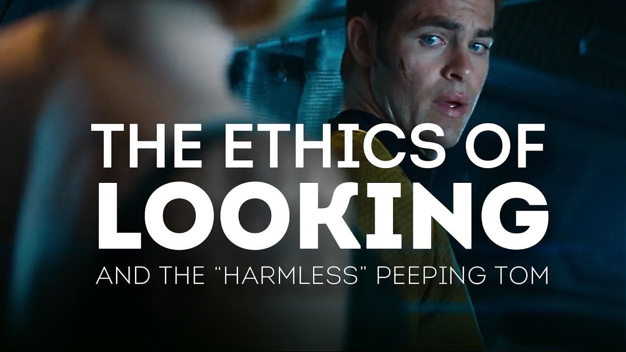 The Ethics of Looking And The “Harmless” Peeping Tom - YouTube