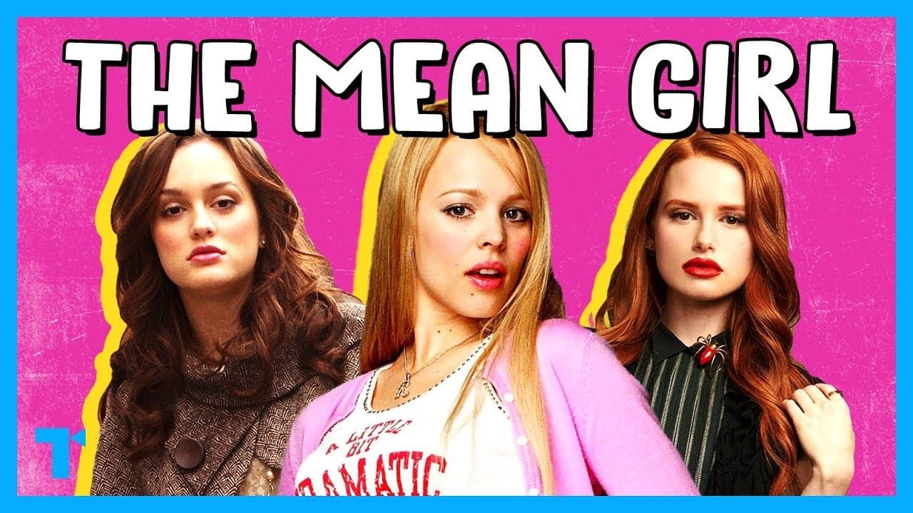 The Mean Girl Trope, Explained - YouTube