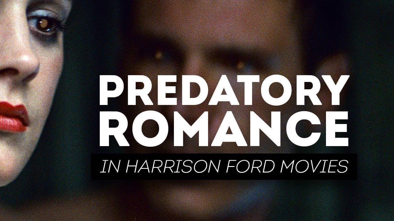 Predatory Romance in Harrison Ford Movies - YouTube