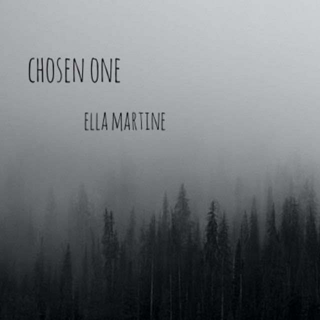 chosen one - Song · Ella Martine