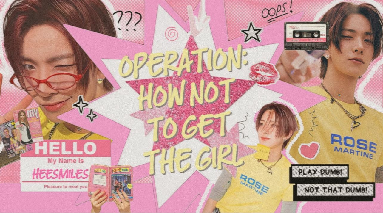 operation: how to not get the girl — heesmiles - heeseung x nerd reader