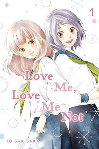 Love Me, Love Me Not - Io Sakisaka · 2020