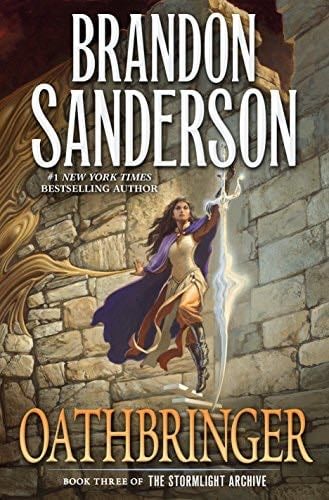 Oathbringer: Book Three of the Stormlight Archive - Brandon Sanderson · 2017