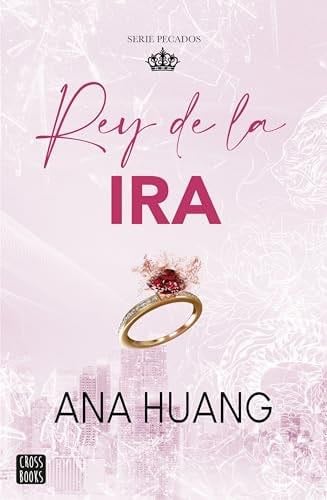 Pecados 1. Rey de la ira - Ana Huang · 2024