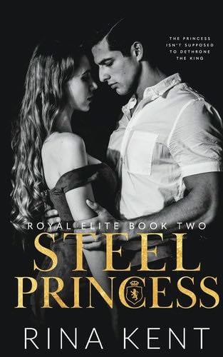 Steel Princess - Rina Kent · 2021
