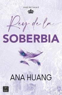 Pecados 2. Rey de la soberbia - Ana Huang · 2025