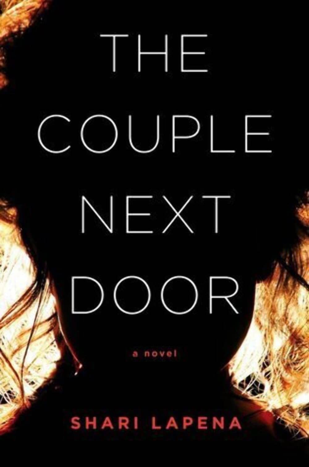 The Couple Next Door - Shari Lapena 路 2016