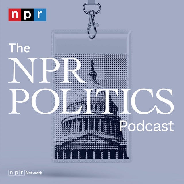 The NPR Politics Podcast - Show