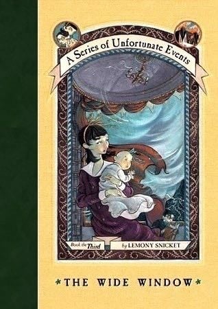 A Series of Unfortunate Events #3: The Wide Window - Lemony Snicket · 2000