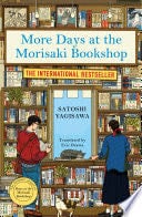 More Days at the Morisaki Bookshop - Satoshi Yagisawa Ā· 2024