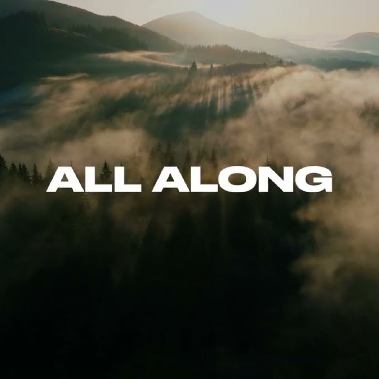 All along - Unreleased song