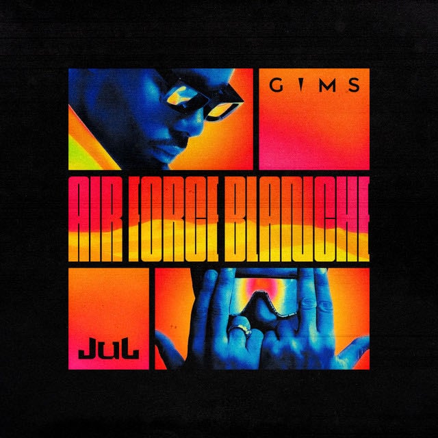 AIR FORCE BLANCHE - Song · GIMS, Jul