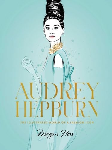 Audrey Hepburn - Megan Hess · 2022