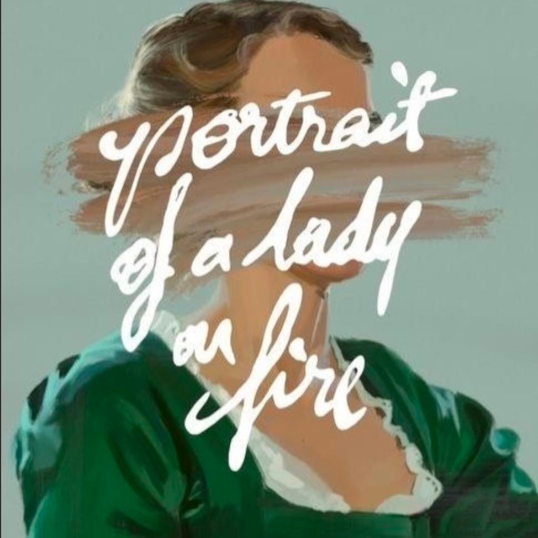 portrait of a lady on fire - céline sciamma · 2019