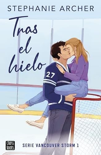Tras el hielo - Stephanie Archer · 2024