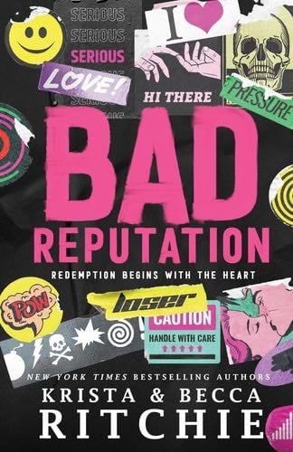 bad reputation - Krista Ritchie, Becca Ritchie · 2022