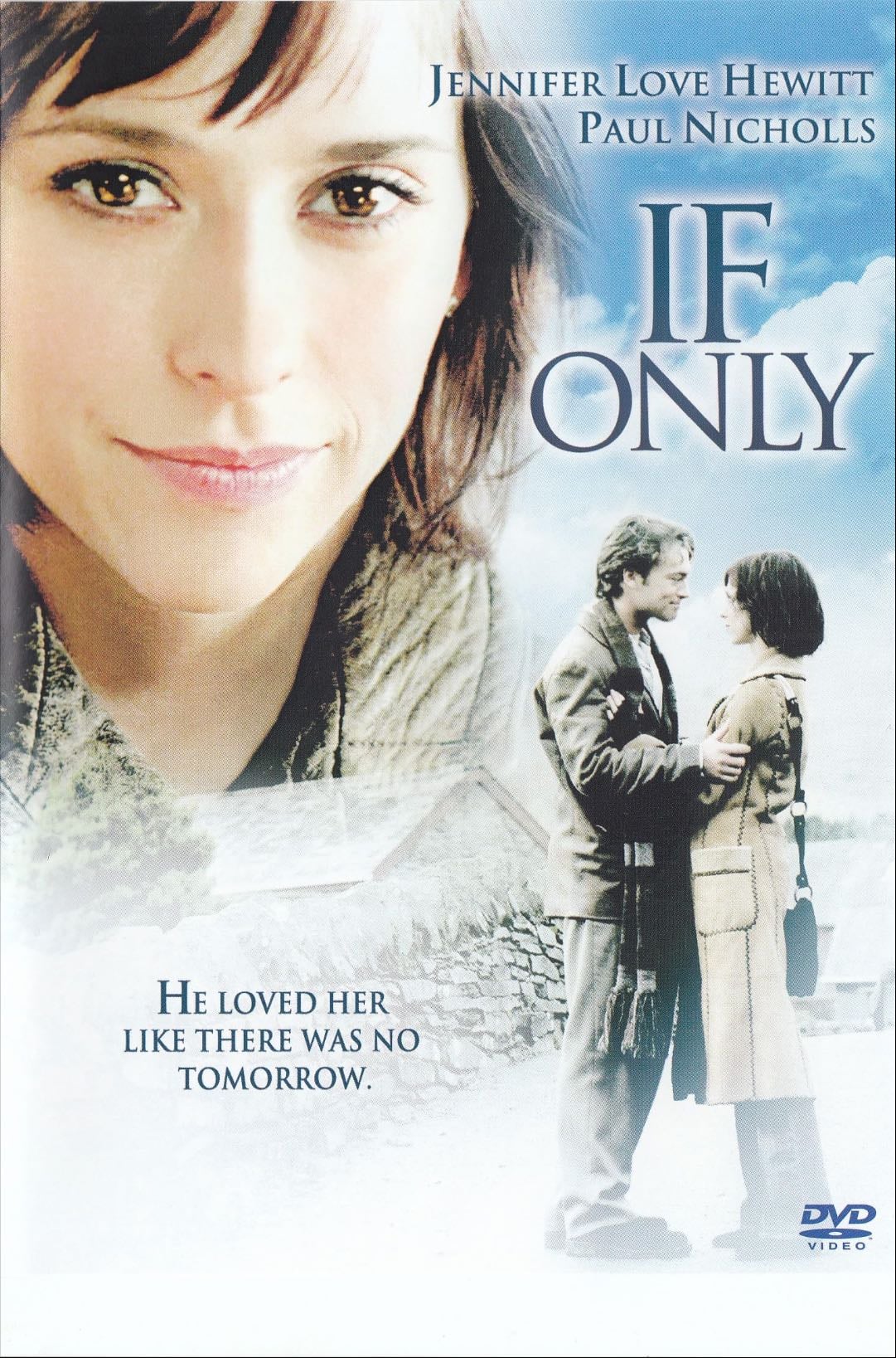 If Only - Gil Junger · 2004