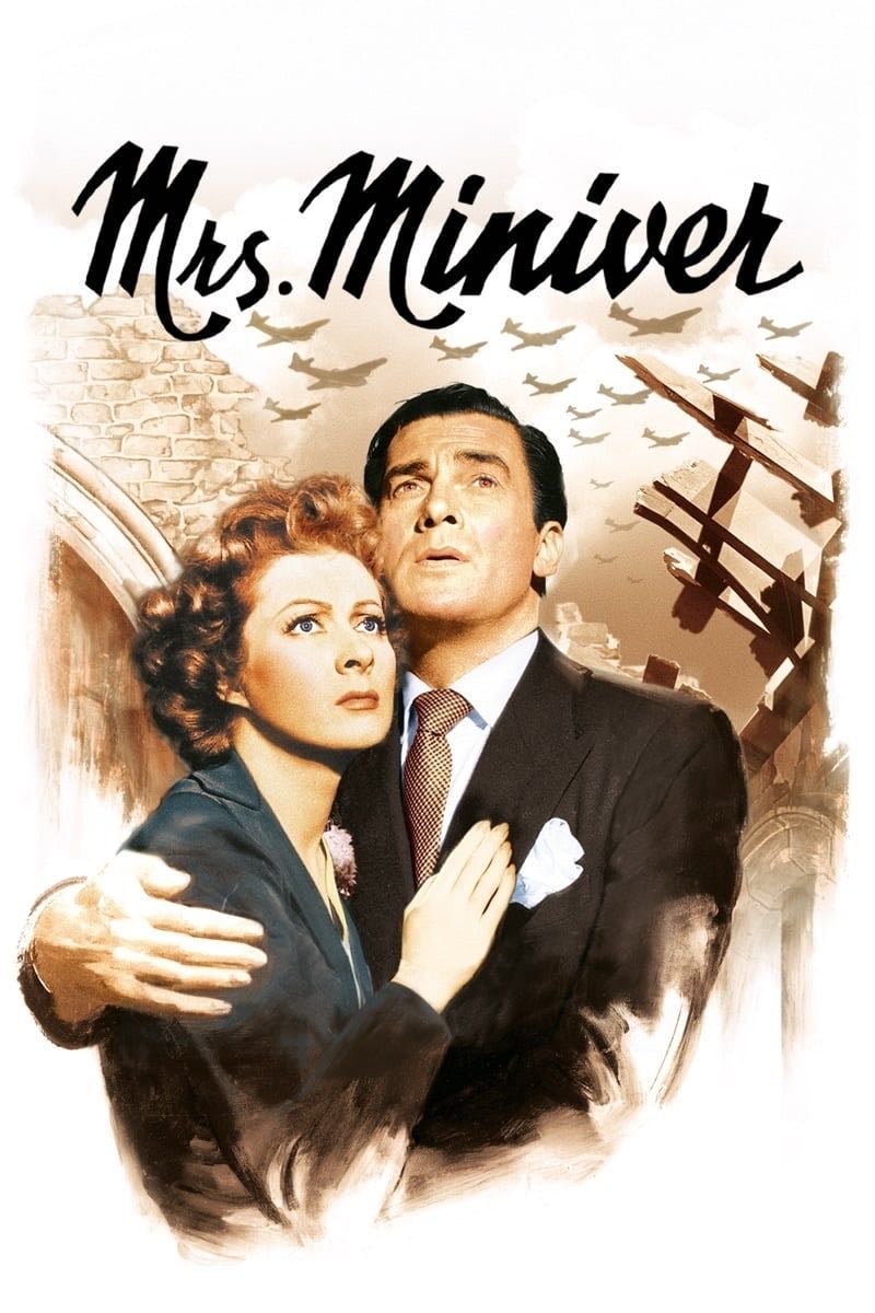 Mrs. Miniver - William Wyler · 1942