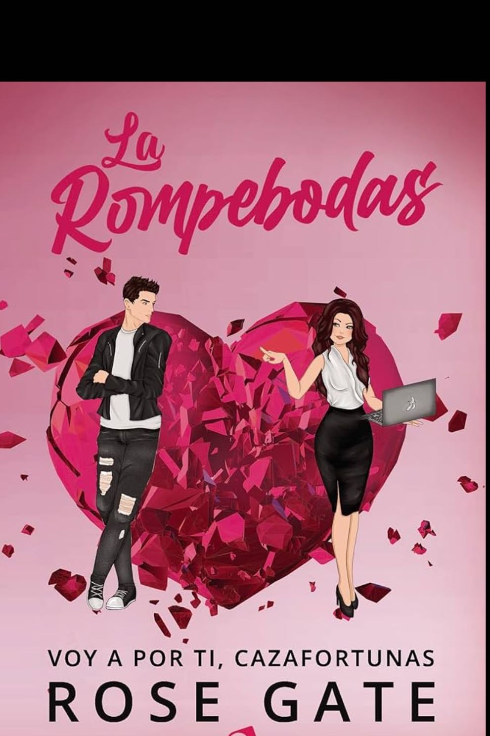 La Rompebodas - Rose Gate