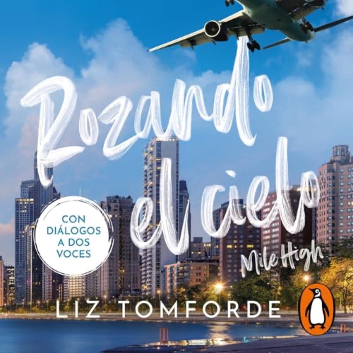 Rozando El Cielo #1 - Liz Tomforde